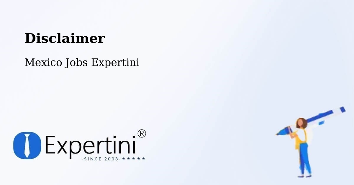 Disclaimer – La Barca - Mexico Jobs Expertini