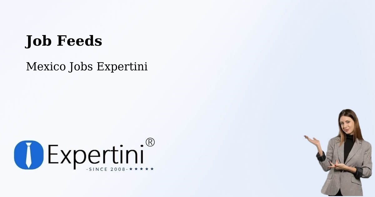 Job Listings Feed – La Barca - Mexico Jobs Expertini
