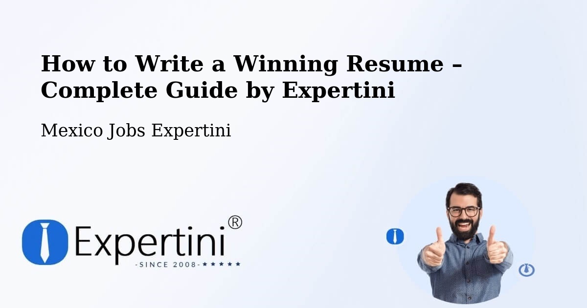 Resume Writing Guide for Job Seekers – La Barca - La Barca, Mexico Jobs Expertini