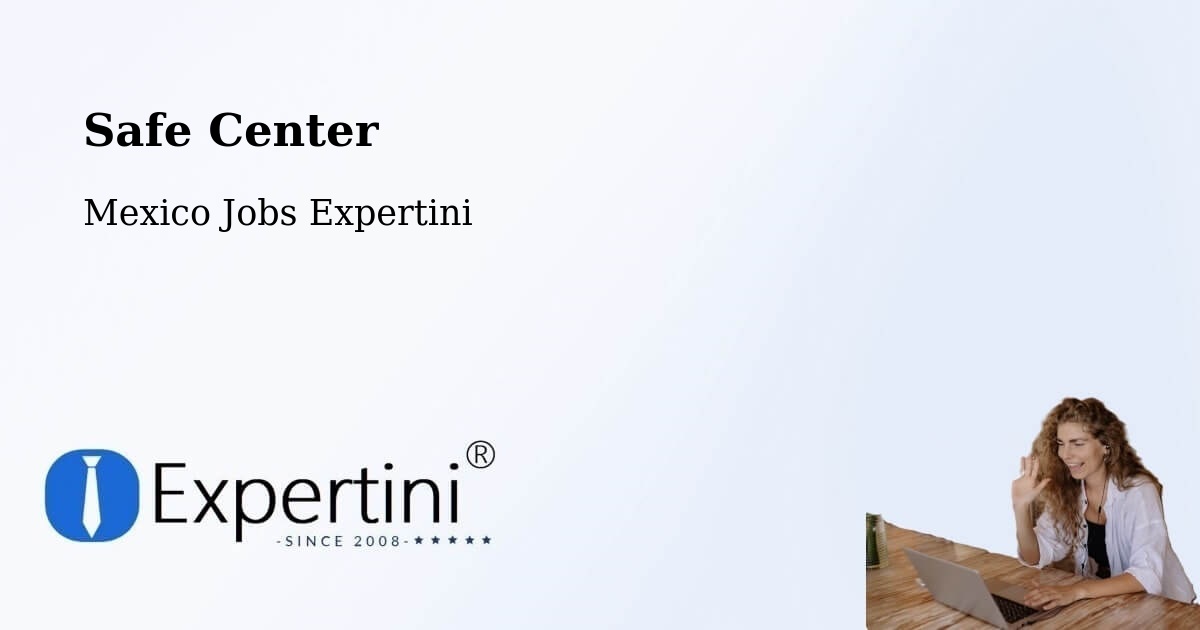 Safety Center – La Barca - Mexico Jobs Expertini
